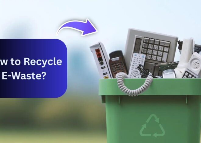 How to Recycle E-Waste? Know Green Business Ideas to Earn Money