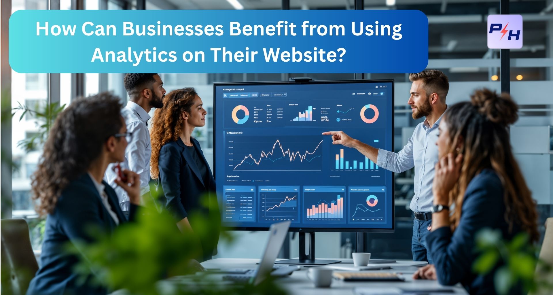 How Can Businesses Benefit from Using Analytics on Their Website?